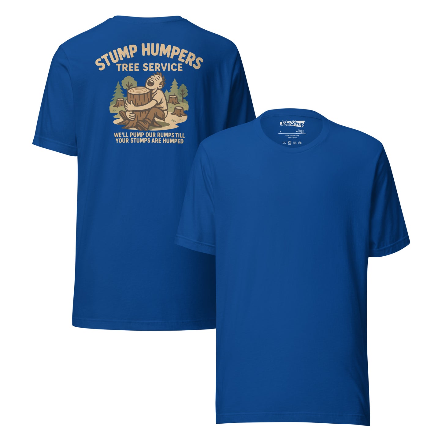 Stump Humpers T-Shirt